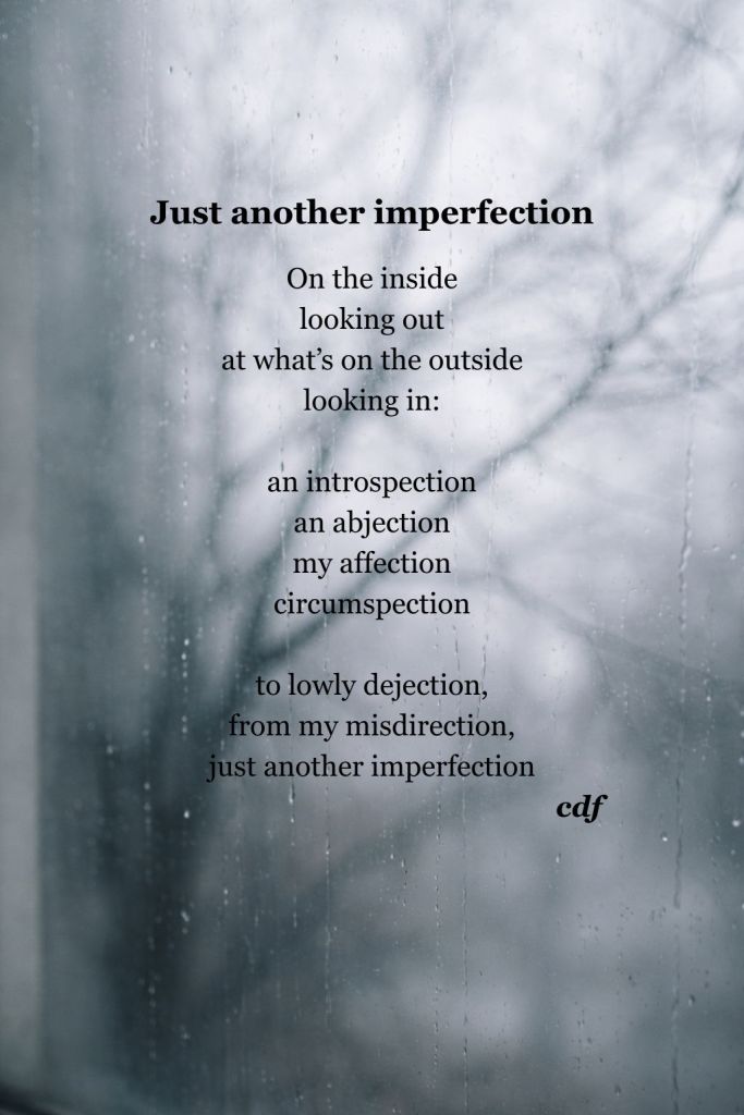 The current image has no alternative text. The file name is: just-another-imperfection.jpg
